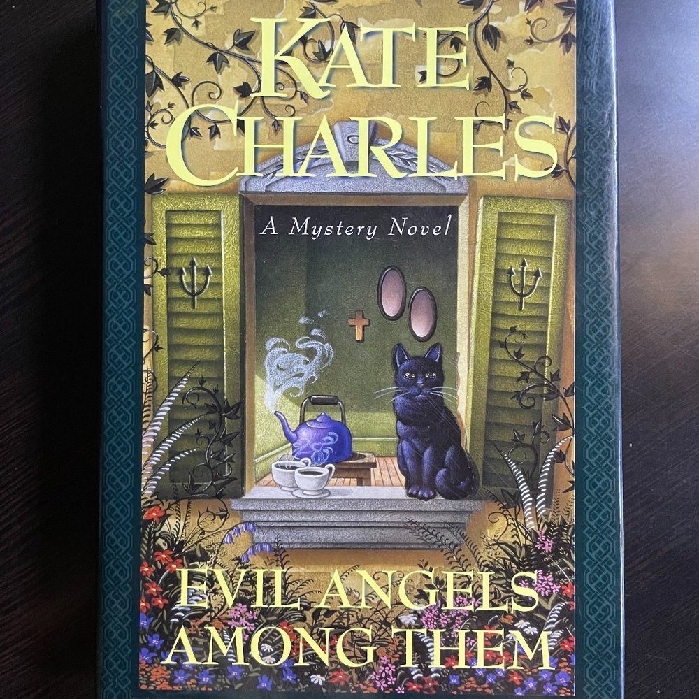 EVIL ANGELS AMONG THEM - KATE CHARLES FICTION HC Brand New 1st Edition 1st Print